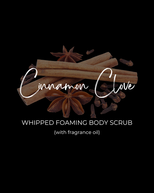 Cinnamon Clove (8oz)- Whipped Foaming Body Scrub